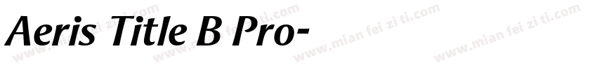Aeris Title B Pro字体转换